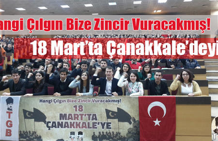 Hangi çılgın bize zincir vuracakmış! 18 Mart'ta Çanakkale'deyiz!