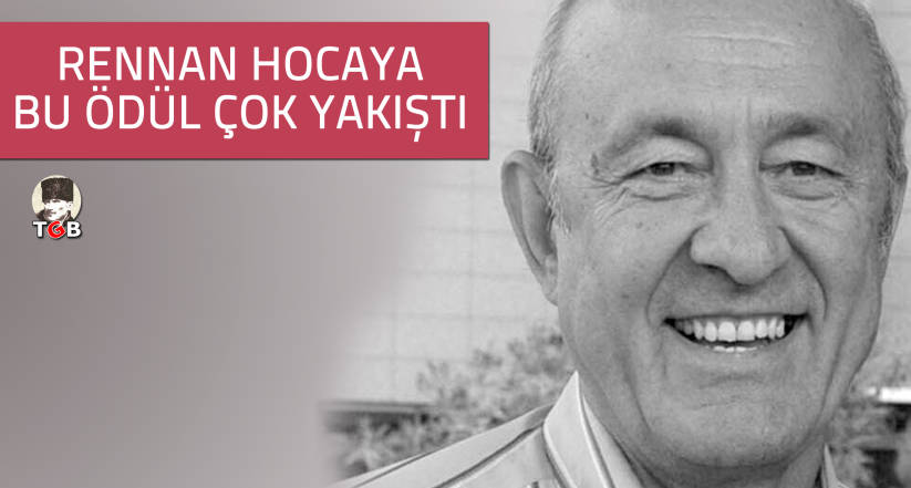 Rennan Hocaya bu ödül çok yakıştı