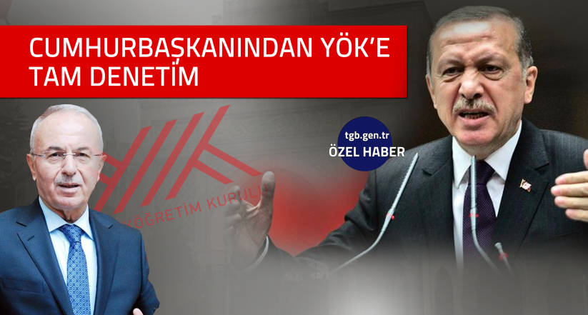 Cumhurbaşkanından Y&Ouml;K'e tam denetim
