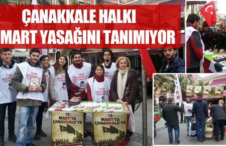 Çanakkale halkı 18 Mart yasağını tanımıyor