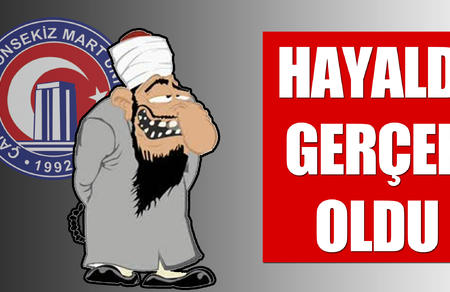Hayaldi ger&ccedil;ek oldu