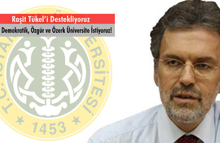 Raşit T&uuml;kel'i Destekliyoruz