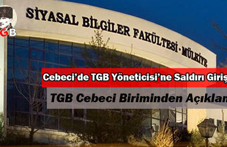 Cebeci Yerleşkesinde TGB Y&ouml;neticisi'ne Saldırı Girişimi