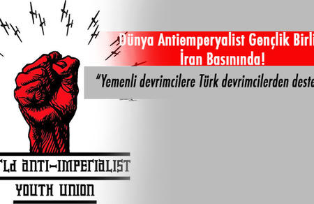 Dünya Antiemperyalist Gençlik Birliği İran Basınında!