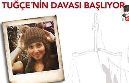 Cesur yürek Tuğçe'nin davası 24 Nisan'da başlıyor