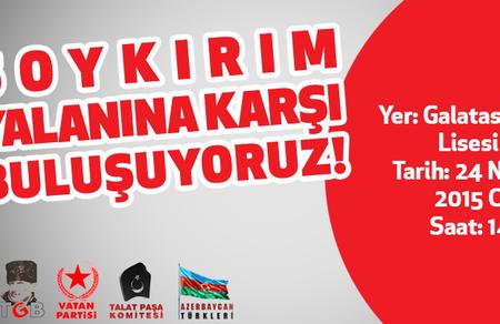 Soykırım Yalanına Karşı Buluşuyoruz!