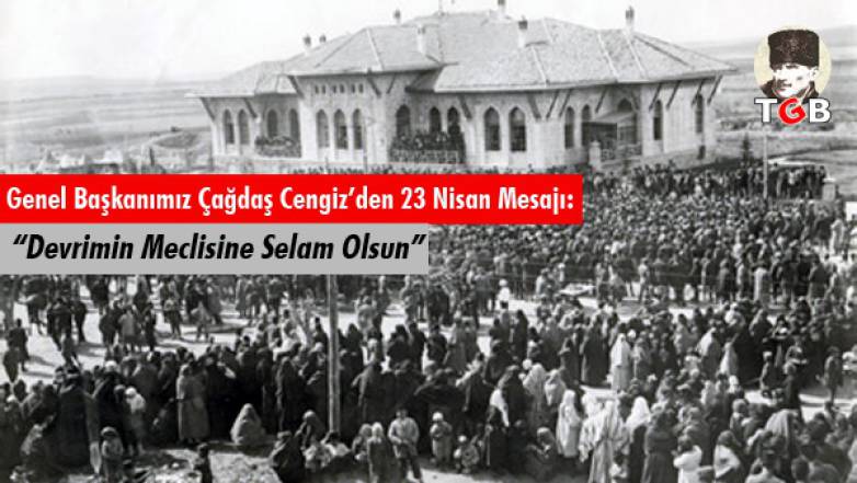 Devrimin Meclisine Selam Olsun