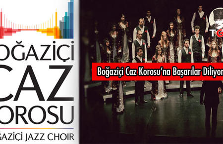 Boğaziçi Caz Korosu'na Başarılar Diliyoruz
