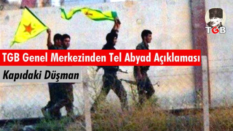 TGB Genel Merkezinden Tel Abyad Açıklaması