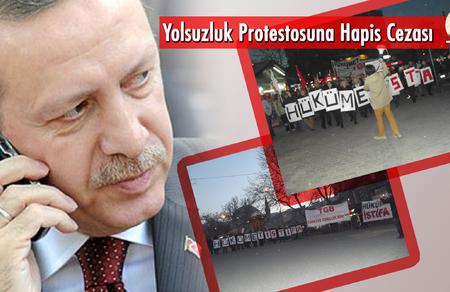 Yolsuzluk Protestosuna Hapis Cezası