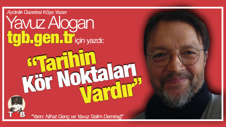 Yavuz Alogan Yazdı: "Türkiye Nereye Gidiyor?"