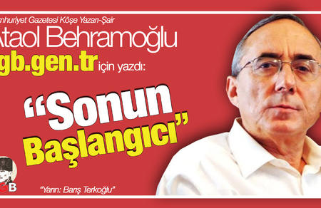 Ataol Behramoğlu Yazdı: "TGB'ye Yanıtlar"