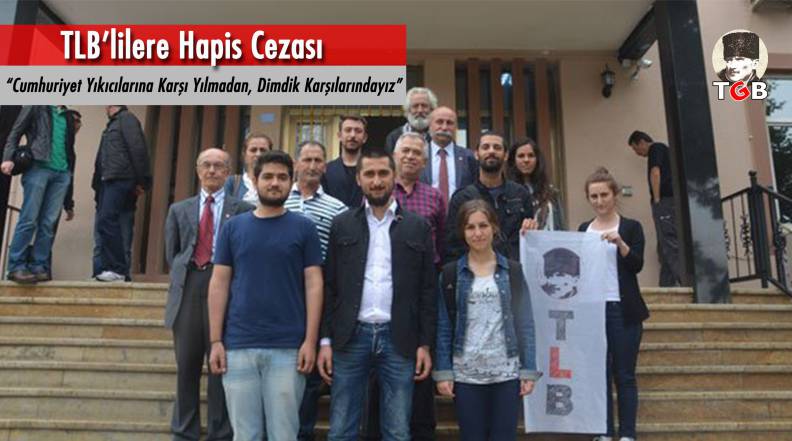 TLB'lilere Hapis Cezası
