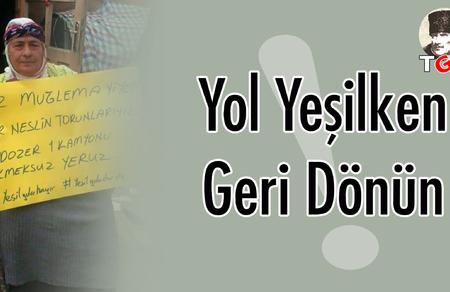 Yol Yeşilken Geri Dönün