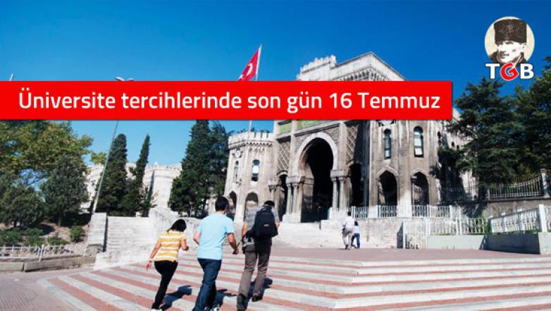 Üniversite tercihlerinde son gün 16 Temmuz