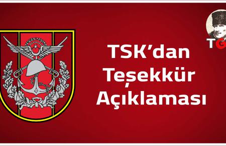 TSK'dan Teşekk&uuml;r A&ccedil;ıklaması