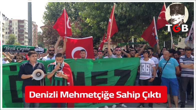 Denizli Mehmet&ccedil;iğe Sahip &Ccedil;ıktı