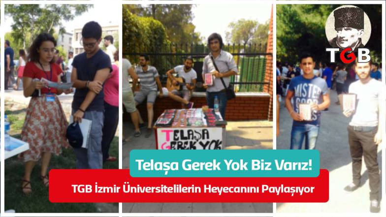 TGB İzmir Üniversitelilerin Heyecanını Paylaşıyor