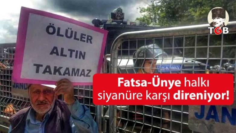 Fatsa-Ünye Halkı Siyanüre Karşı Direniyor