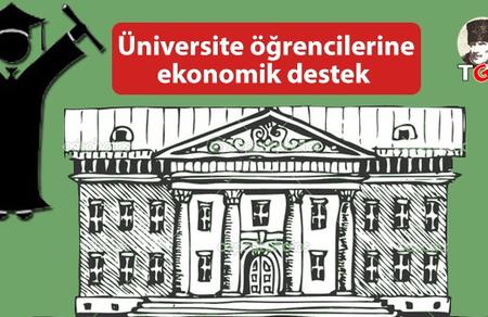 Üniversite Öğrencilerine Ekonomik Destek