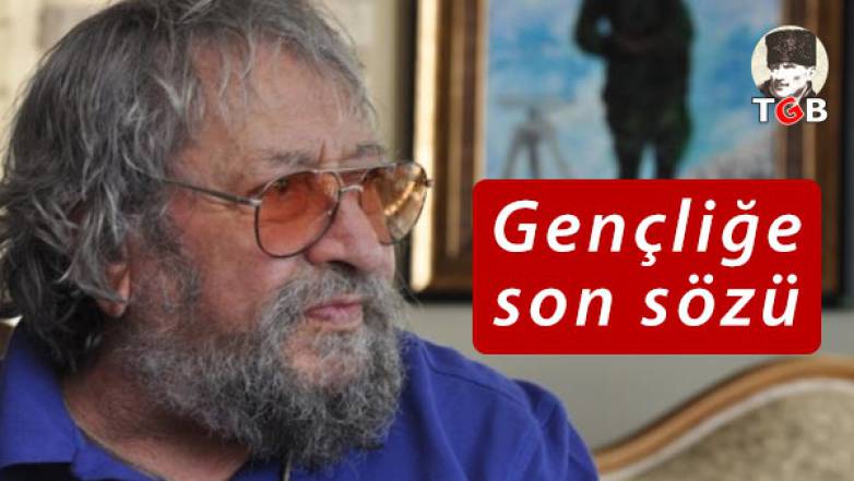 Gençliğe Son Sözü