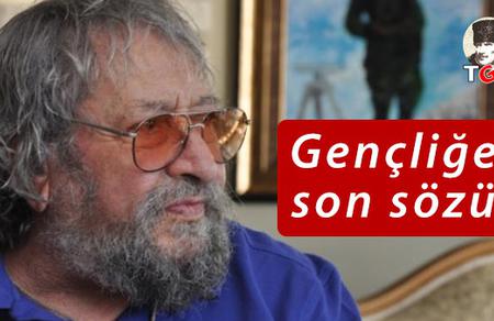 Gençliğe Son Sözü