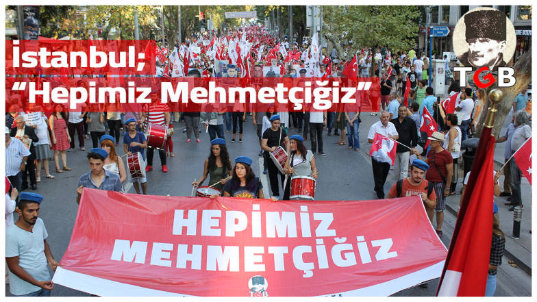 İstanbul: Hepimiz Mehmetçiğiz!