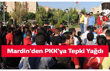 Mardin'de PKK'ya Tepki Yağdı