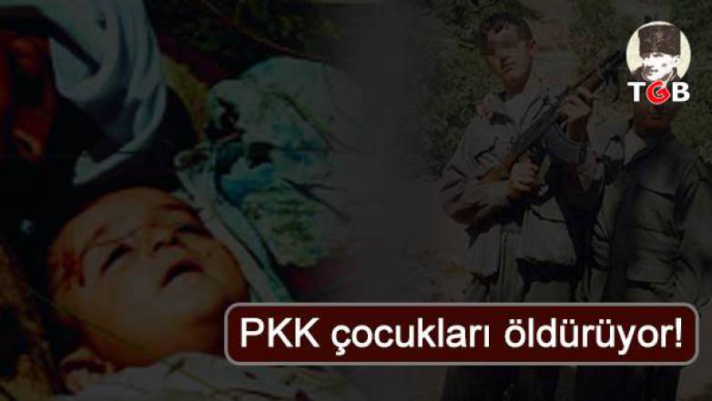 PKK Çocukları Öldürüyor!