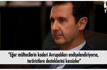 "Eğer mültecilerin kaderi Avrupalıları endişelendiriyorsa, teröristlere desteklerini kessinler"