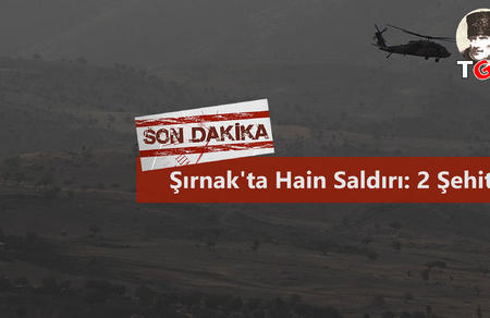 Şırnak'ta Hain Saldırı: 2 Şehit