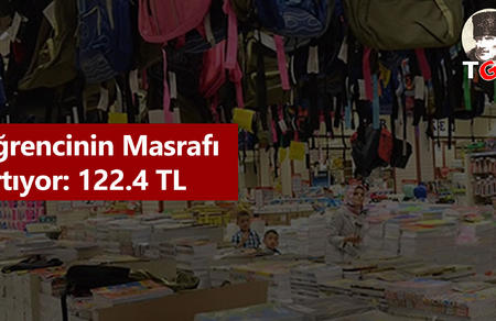 Öğrencinin Masrafı Artıyor: 122.4 TL
