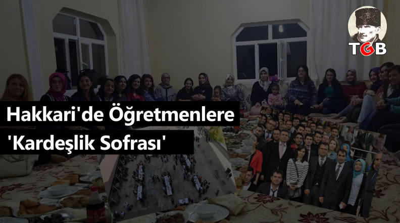 Hakkari'de Öğretmenlere 'Kardeşlik Sofrası'
