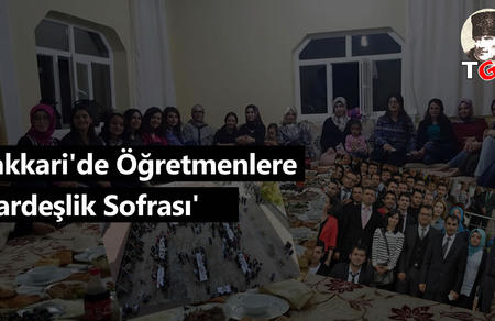 Hakkari'de Öğretmenlere 'Kardeşlik Sofrası'