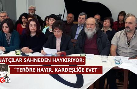 “Teröre Hayır, Kardeşliğe Evet”
