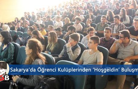 Sakarya'da Öğrenci Kulüplerinden ‘Hoşgeldin’ Buluşması