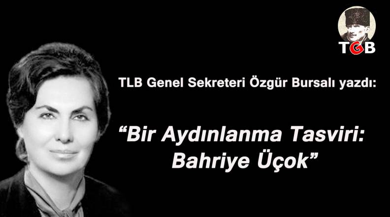 “Bir Aydınlanma Tasviri: Bahriye Üçok”