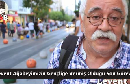 Levent Ağabeyimizin Gen&ccedil;liğe Vermiş Olduğu Son G&ouml;rev!