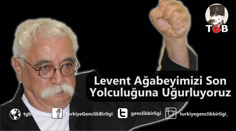 Levent Ağabeyimizi Son Yolculuğuna Uğurluyoruz