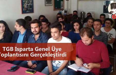 TGB Isparta Genel Üye Toplantısını Gerçekleştirdi