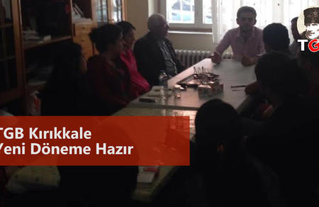 TGB Kırıkkale Yeni Döneme Hazır