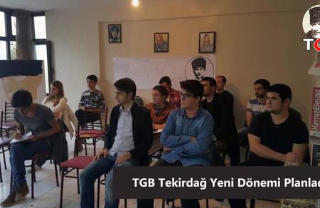 TGB Tekirdağ Yeni Dönemi Planladı