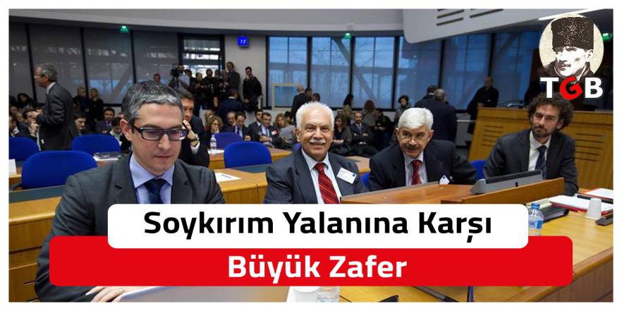 Soykırım Yalanına Karşı B&uuml;y&uuml;k Zafer