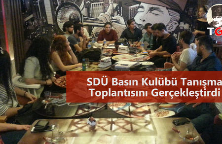 SDÜ Basın Kulübü Tanışma Toplantısını Gerçekleştirdi