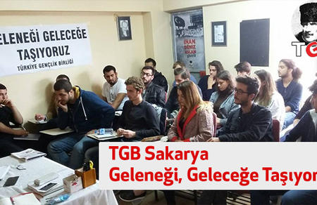 TGB Sakarya, Geleneği, Geleceğe Taşıyor