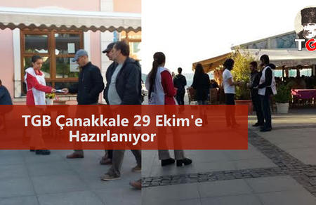 TGB &Ccedil;anakkale 29 Ekim'e Hazırlanıyor