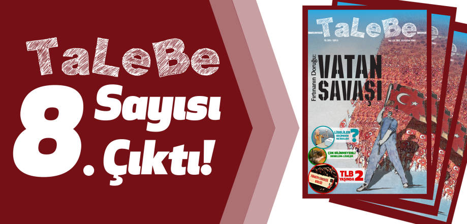 TaLeBe Dergisinin 8. Sayısı &Ccedil;ıktı
