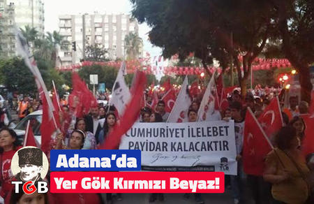 Adana'da Yer Gök Kırmızı Beyaz!