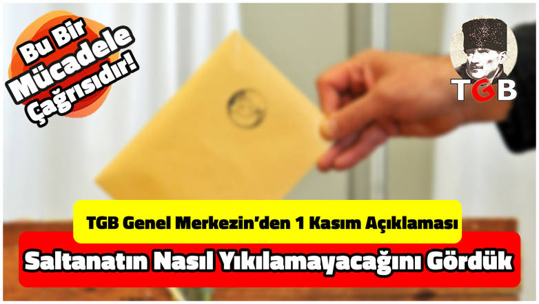 TGB Genel Merkezi'nden 1 Kasım Açıklaması
