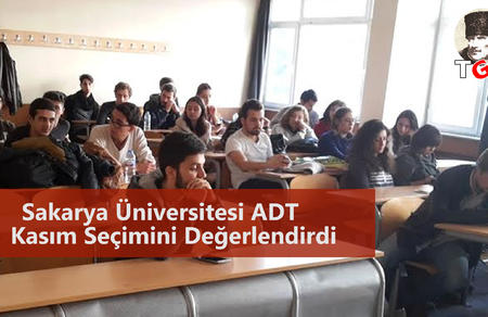 Sakarya Üniversitesi ADT 1 Kasım Seçimini Değerlendirdi
